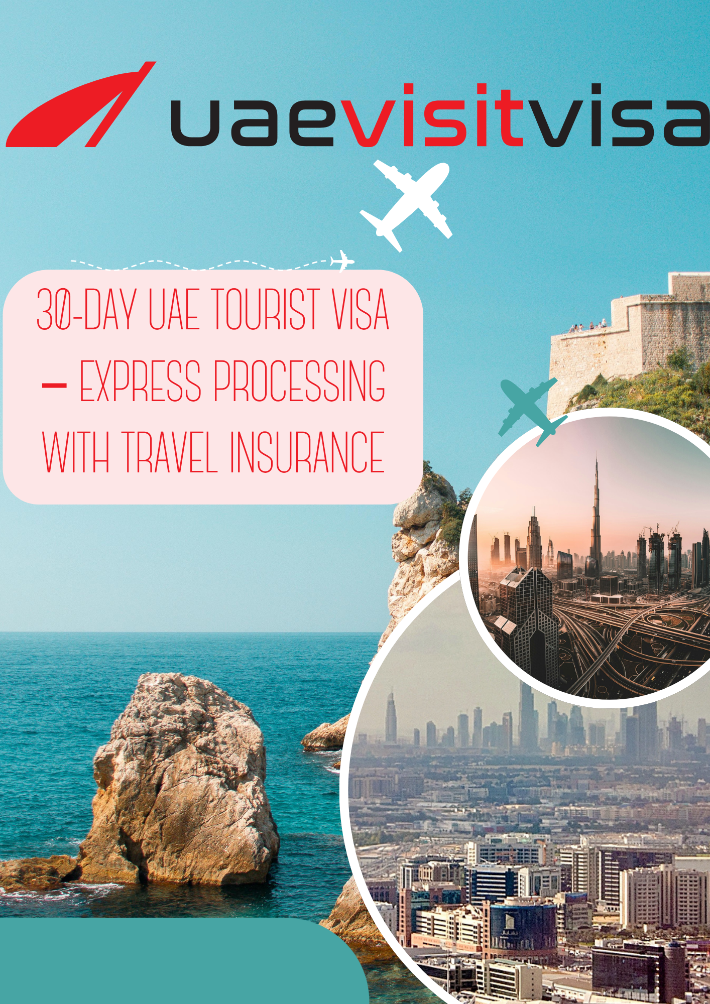 30-Day UAE Tourist Visa – Express Processing with Travel Insurance