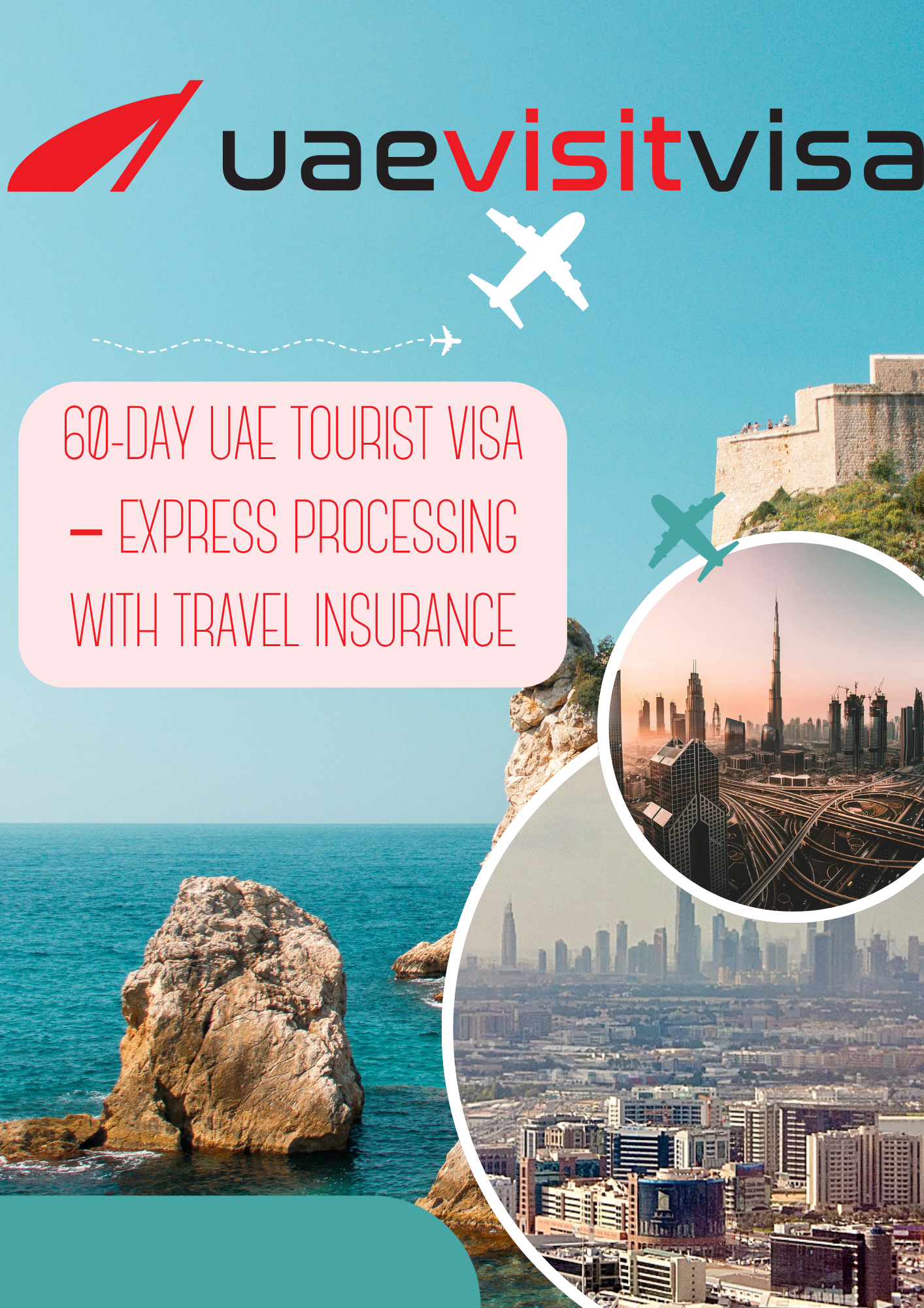 60-Day UAE Tourist Visa – Express Processing with Travel Insurance